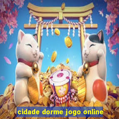 cidade dorme jogo online